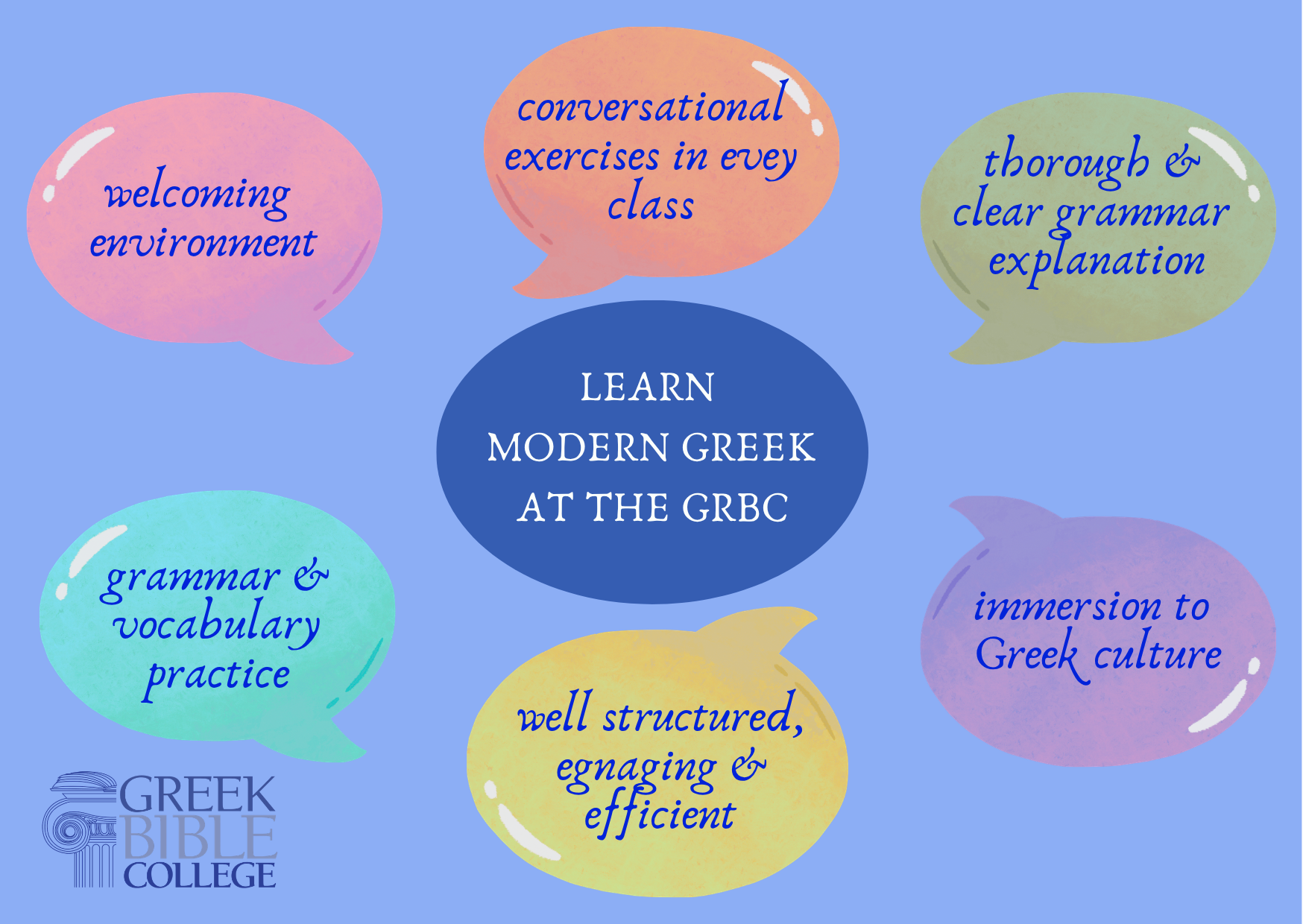 welcoming environment engaging and efficient Conversational exercises every day grammar and vocabulary practice